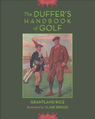 The Duffer's Handbook of Golf - Grantland Rice