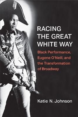 Racing the Great White Way - Katie N. Johnson