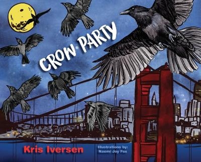 Crow Party - Kris Iversen