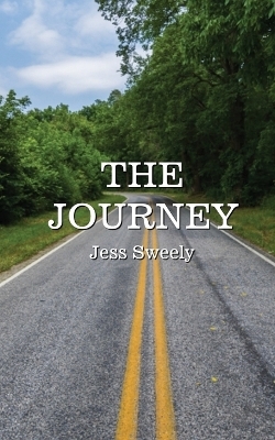 The Journey - Jess Sweely