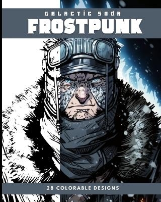 Frostpunk (Coloring Book) - Galactic Soda