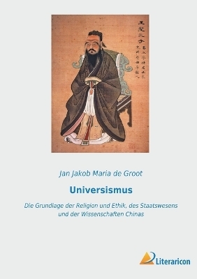 Universismus - Jan Jakob Maria De Groot