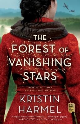 The Forest of Vanishing Stars - Kristin Harmel