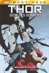 Marvel Must-Have: Thor: Gott des Donners - Götterschlächter - Jason Aaron, Esad Ribic, Butch Guice