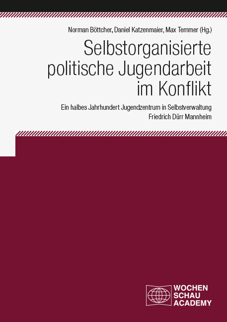 Selbstorganisierte politische Jugendarbeit im Konflikt - 