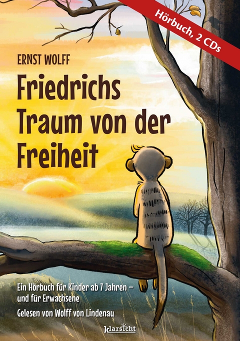 Friedrichs Traum von der Freiheit - Ernst Wolff