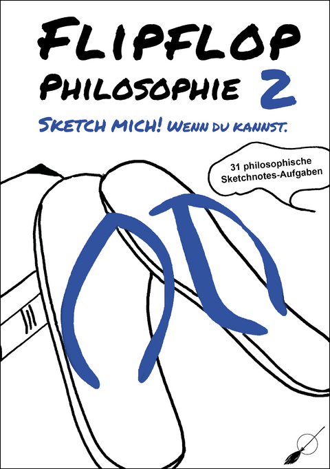 Flipflop-Philosophie 2 - Tanja Alexa Holzer