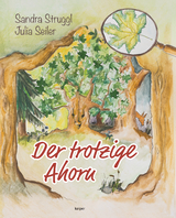 Der trotzige Ahorn - Sandra Struggl