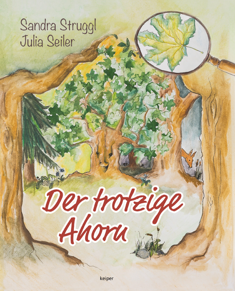 Der trotzige Ahorn - Sandra Struggl