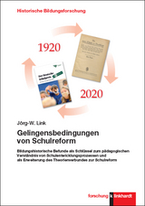 Gelingensbedingungen von Schulreform - Jörg-W. Link