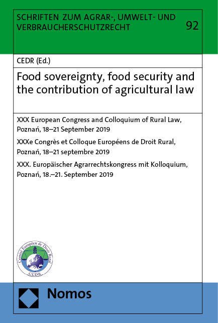 Food sovereignty, food security and the contribution of agricultural law - 