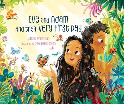 Eve and Adam and their Very First Day - Leslie Kimmelman