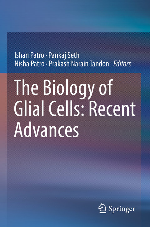 The Biology of Glial Cells: Recent Advances - 