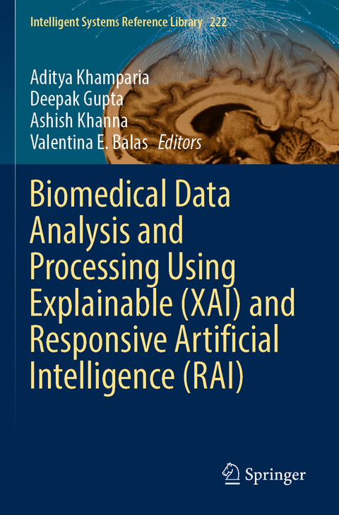 Biomedical Data Analysis and Processing Using Explainable (XAI) and Responsive Artificial Intelligence (RAI) - 