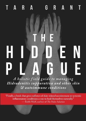 The Hidden Plague - Tara Grant