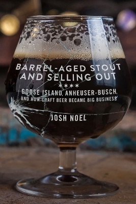 Barrel-Aged Stout and Selling Out - Josh Noel