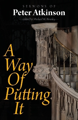 A Way of Putting It - Peter Atkinson