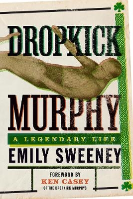 Dropkick Murphy - Emily Sweeney