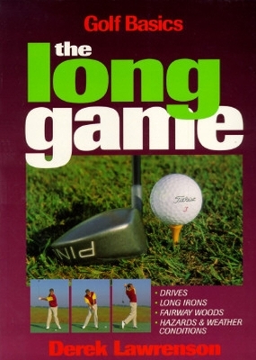 The Long Game - Derek Lawrenson