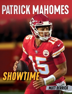 Patrick Mahomes - Matt Derrick