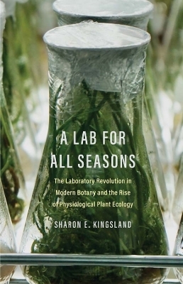 A Lab for All Seasons - Sharon E. Kingsland