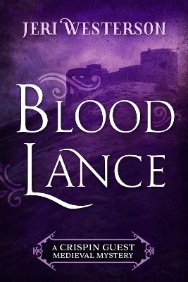 Blood Lance - Jeri Westerson