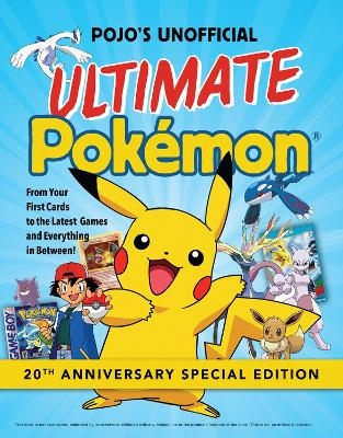 Pojo's Unofficial Ultimate Pokemon -  Books Triumph