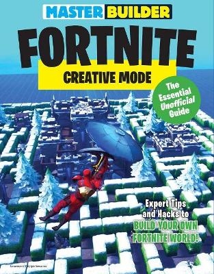 Master Builder Fortnite: Creative Mode -  Triumph Books