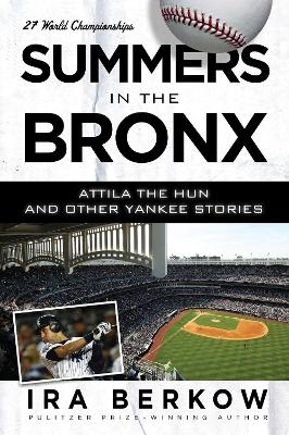 Summers in the Bronx - Ira Berkow