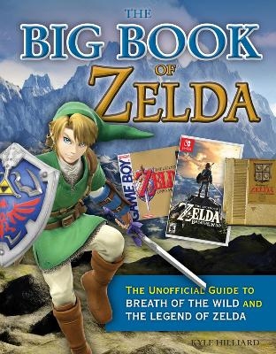 Big Book of Zelda -  Hilliard Kyle