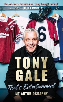 Tony Gale - That's Entertainment - Tony Gale, Paul Zanon