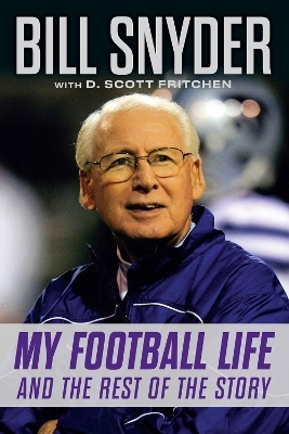 Bill Snyder - Bill Snyder, D. Scott Fritchen