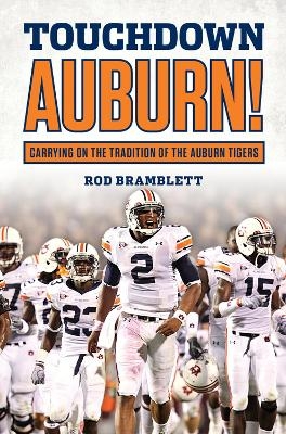 Touchdown Auburn - Rod Bramblett