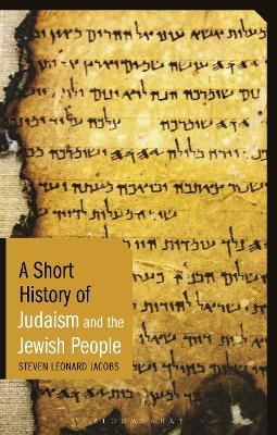 A Short History of Judaism and the Jewish People - Steven Leonard Jacobs