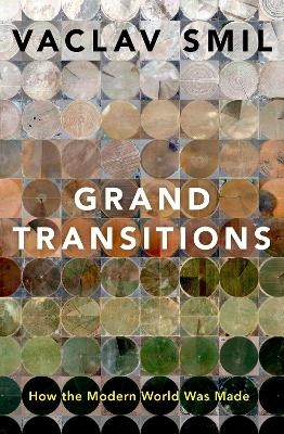 Grand Transitions - Vaclav Smil