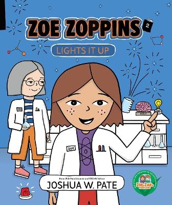 Zoe Zoppins Lights It Up - Joshua W. Pate