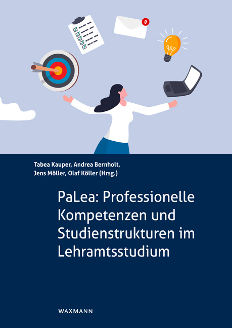 PaLea: Professionelle Kompetenzen und Studienstrukturen im Lehramtsstudium - 