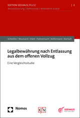 Legalbewährung nach Entlassung aus dem offenen Vollzug - Helena Schüttler, Merten Neumann, Thimna Klatt, Anna Hahnemann, Anna Kellermann, Tillmann Bartsch