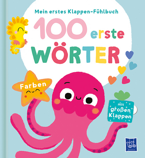 Mein erstes Klappen-FÃ¼hlbuch - 100 erste WÃ¶rter - Farben