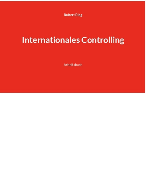 Internationales Controlling - Robert Rieg