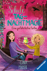 Die Schule für Tag- und Nachtmagie, Band 6: Eine gefährliche Farbe - Gina Mayer