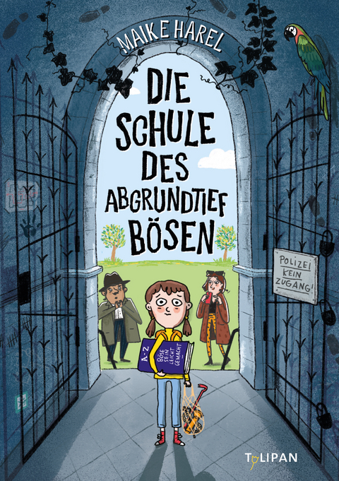 Die Schule des abgrundtief Bösen - Maike Harel