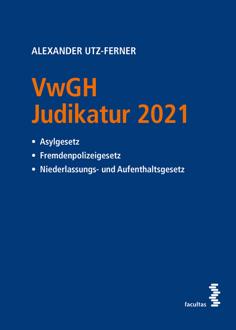 VwGH Judikatur 2021 - Alexander Utz-Ferner