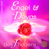 ENGEL & DEVAS DES FRIEDENS [Heilmusik für Tiefenentspannung, Friedensmeditationen & Lichtarbeit; 885 Hertz] -  Sayama