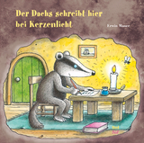 Der Dachs schreibt hier bei Kerzenlicht - Erwin Moser