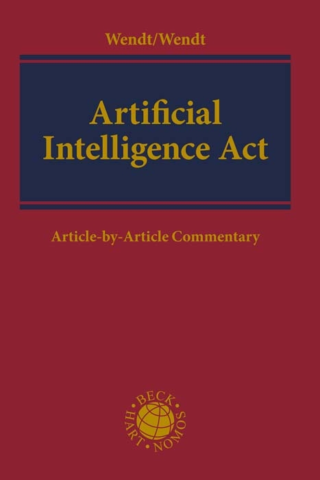 Artificial Intelligence Act - Janine Wendt, Domenik Henning Wendt