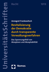 Revitalisierung der Demokratie durch transparente Verwaltungsverfahren - Annegret Frankewitsch