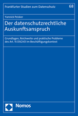 Der datenschutzrechtliche Auskunftsanspruch - Yannick Peisker