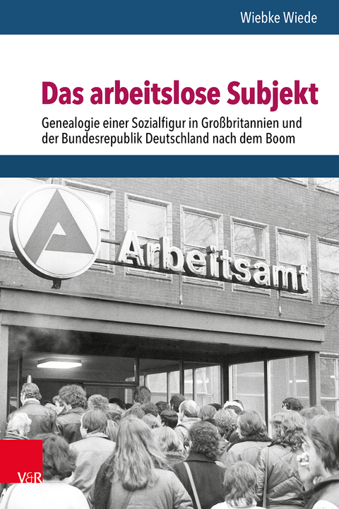 Das arbeitslose Subjekt - Wiebke Wiede