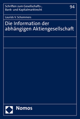 Die Information der abhängigen Aktiengesellschaft - Laurids V. Schommers